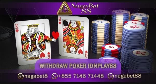 Withdraw Poker IDNPlay88